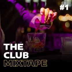 The Club Mixtape #1